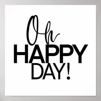 Oh Happy Day! Wall Art
