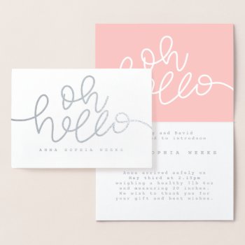 Oh Hello Real Foil Birth Announcement. Foil Card by Stacy_Cooke_Art at Zazzle