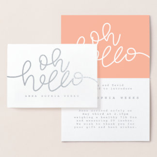 Oh Hello real foil birth announcement (peach).
