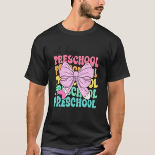 Oh Hey Preschool Teacher Kids First Day Of School T-Shirt