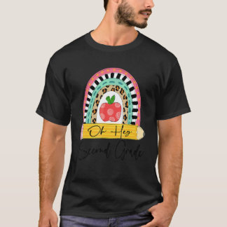 Oh Hey Second Grade Rainbow Back To School Teacher T-Shirt