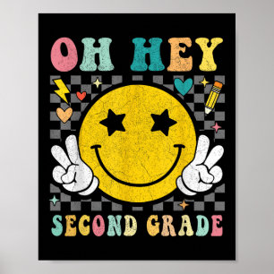 Oh Hey Second Grade Teacher Kids Back To School Fi Poster