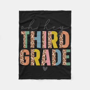 Oh Hey Third Grade Back To School Students 3rd Gra Fleece Blanket