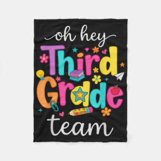 Oh Hey Third Grade Happy Back To School Teachers G Fleece Blanket