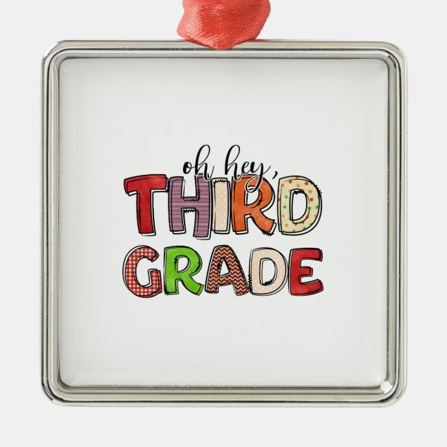 Oh Hey Third Grade Metal Ornament (Front)