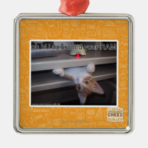 oh hi i upgraded your RAM Metal Ornament