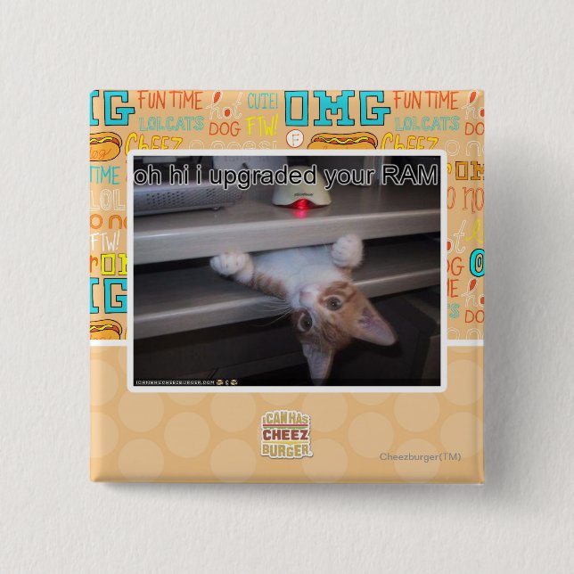 oh hi i upgraded your RAM Pinback Button (Front)