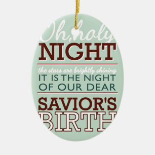 OH Holy Night! Ceramic Ornament