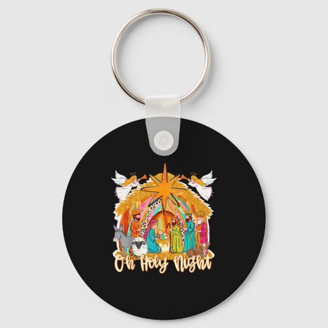 Oh Holy Night Christian Nativity Scene Christmas R Keychain (Front)