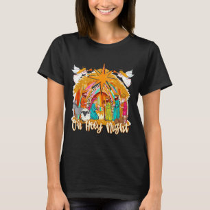 Oh Holy Night Christian Nativity Scene Christmas R T-Shirt