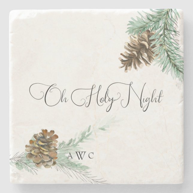 Oh Holy Night Pine Cone & Bough Christmas Monogram Stone Coaster (Front)
