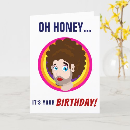 Oh Honey Queer Happy Birthday Card