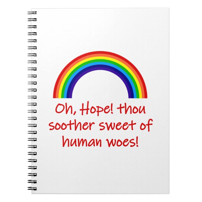 Oh HOpe Thou Soother Sweet  Notebook (Front)