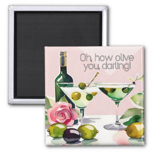 Oh I Olive you  Punny 50s style martini magnet 