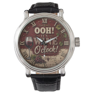 Oh! It's Wine O'Clock Watch