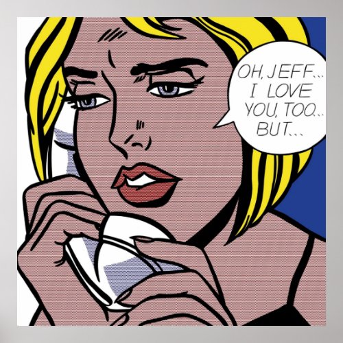 Oh JeffI Love You TooBut by Roy Lichtenstein  Poster