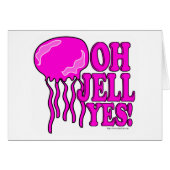 Oh Jell Yes! (Front Horizontal)
