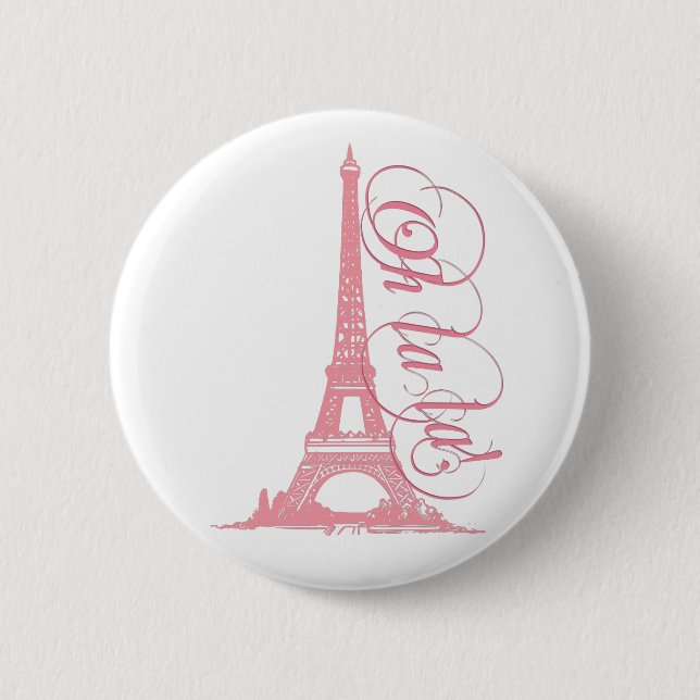 Oh La La - Eiffel Tower Paris France Button (Front)