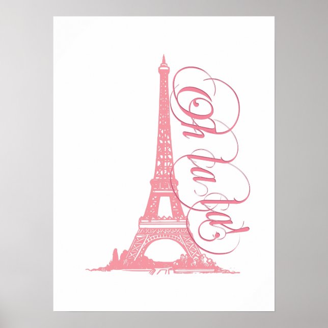 Oh La La - Eiffel Tower Paris France Poster (Front)