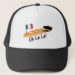 Oh La La - French Baguette - Funny Francophile Trucker Hat