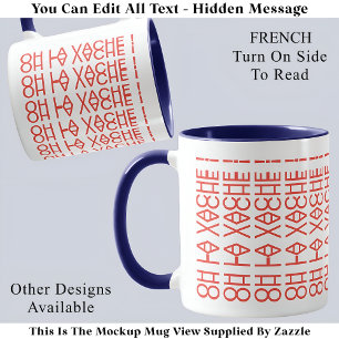 Oh La Vache ! French Hidden Message 150B Fun Quote Mug