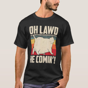 Oh Lawd He Comin' Retro Style Vintage Cat Meme T-Shirt