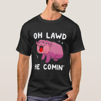 Oh lawd he coming moo deng baby hippo tshirt
