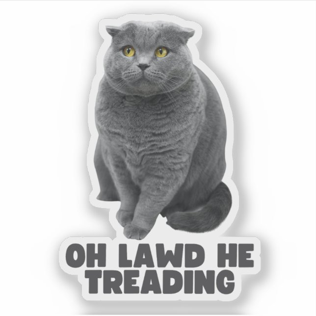 Oh Lawd He Treading Sticker (Front)