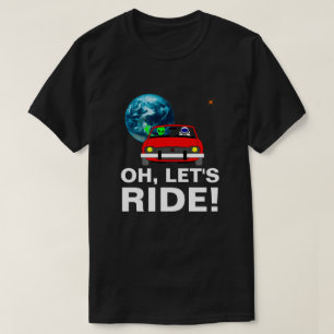 Oh, let's ride! Funny customizable T-Shirt
