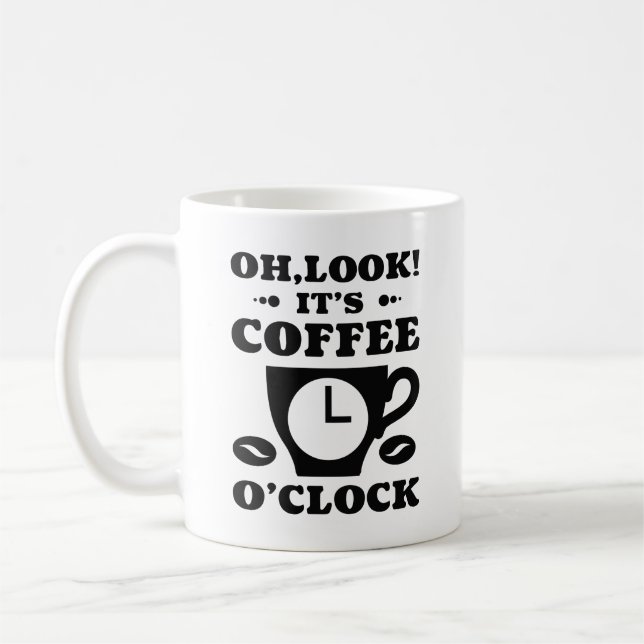 Oh Look! It’s Coffee O’Clock Coffee Mug (Left)