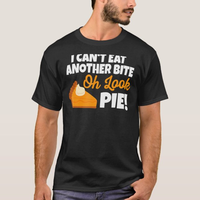 Oh Look Pumpkin Pie Thanksgiving T-Shirt (Front)