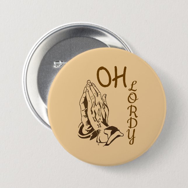 Oh Lordy Button (Front & Back)