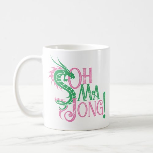 Oh Mah Jong  Mah_Jongg Coffee Mug
