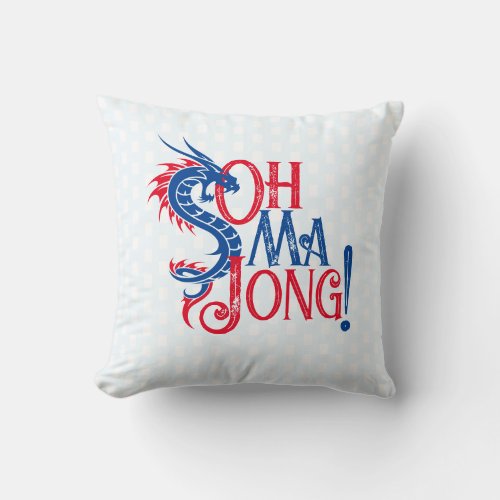 Oh Mah Jong  Mah_Jongg Throw Pillow