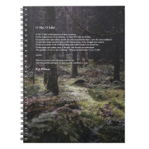 Oh Me! Oh Life! Walt Whitman Poem Wooded Path 3 Notebook
