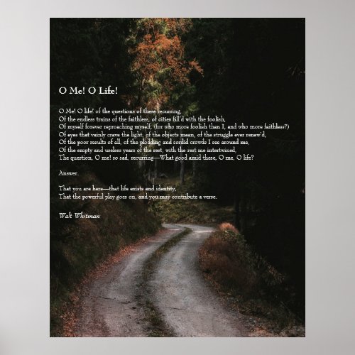 Oh Me Oh Life Walt Whitman Poem Wooded Road 2 Poster