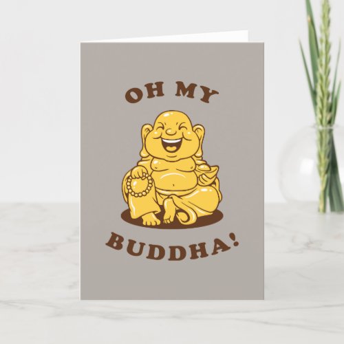 Oh My Buddha Card