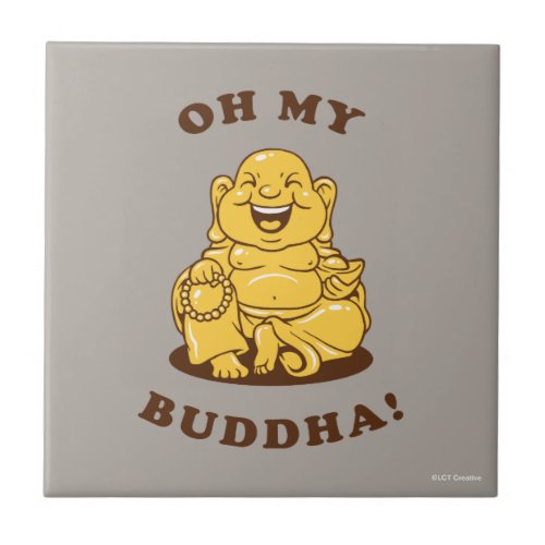 Oh My Buddha Ceramic Tile
