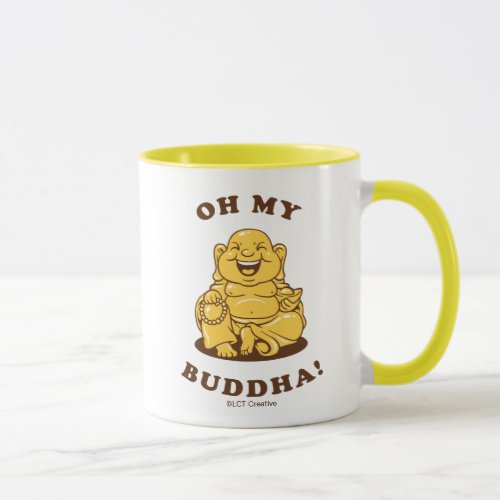 Oh My Buddha Mug