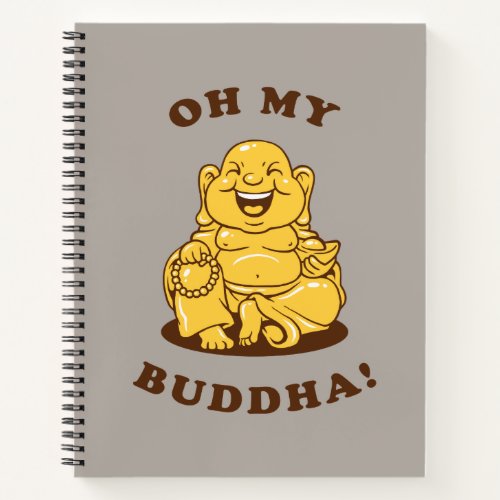 Oh My Buddha Notebook