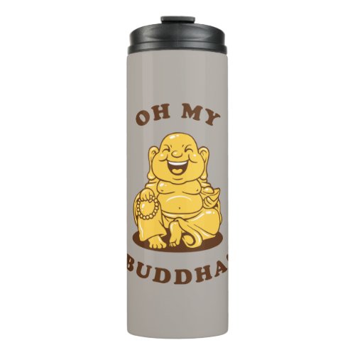 Oh My Buddha Thermal Tumbler