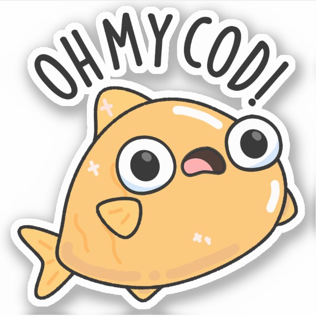 Oh My Cod Funny Fish Pun  Sticker (Front)