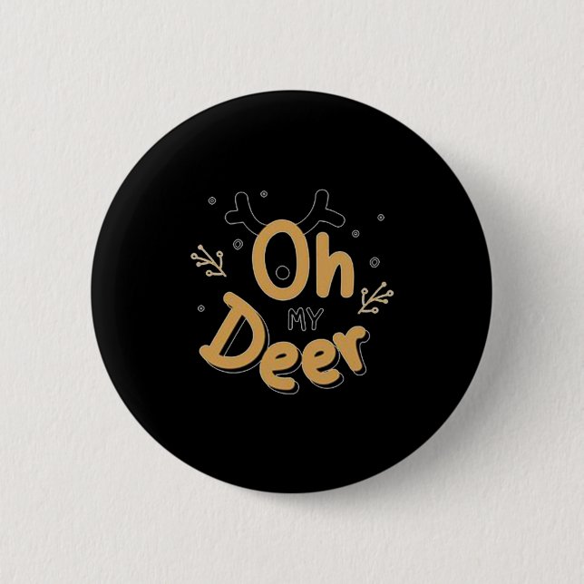 Oh My Deer  Button (Front)