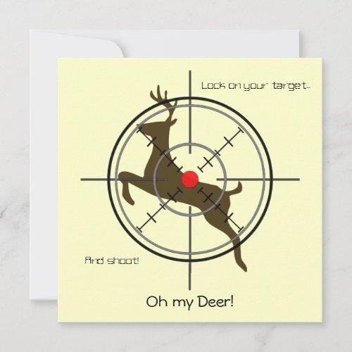 Oh my Deer  Hunting Birthday Party Invitation