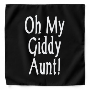 Oh My Giddy Aunt! Bandana
