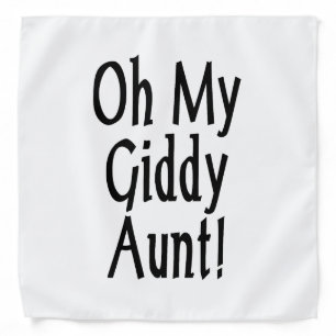 Oh My Giddy Aunt! Bandana
