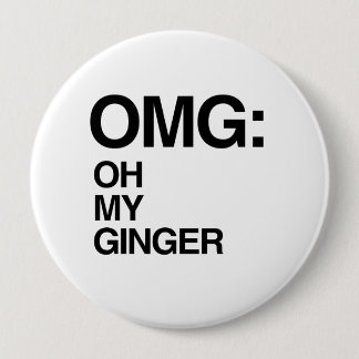 OH MY GINGER PINBACK BUTTON