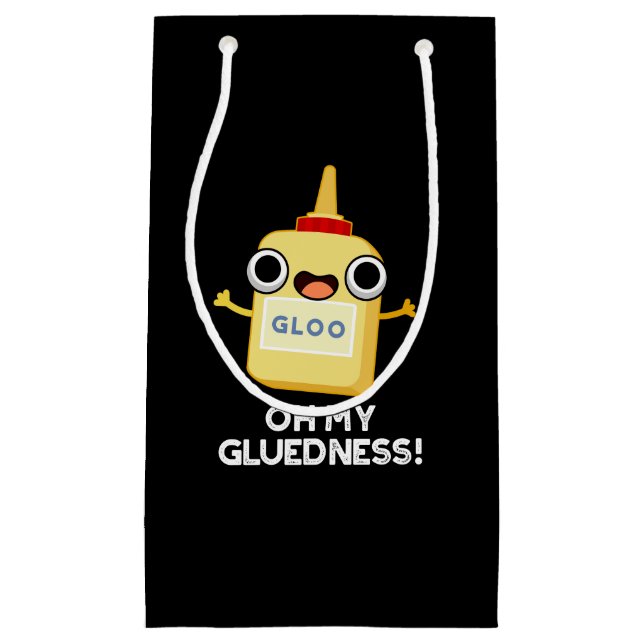 Oh My Gluedness Funny Super Glue Pun Dark BG Small Gift Bag (Front)