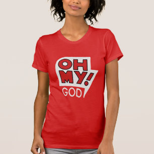 Oh My ! God Tee – Awe, Praise & Style