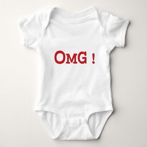 Oh My Goodness _ How Cute OMG Baby Bodysuit